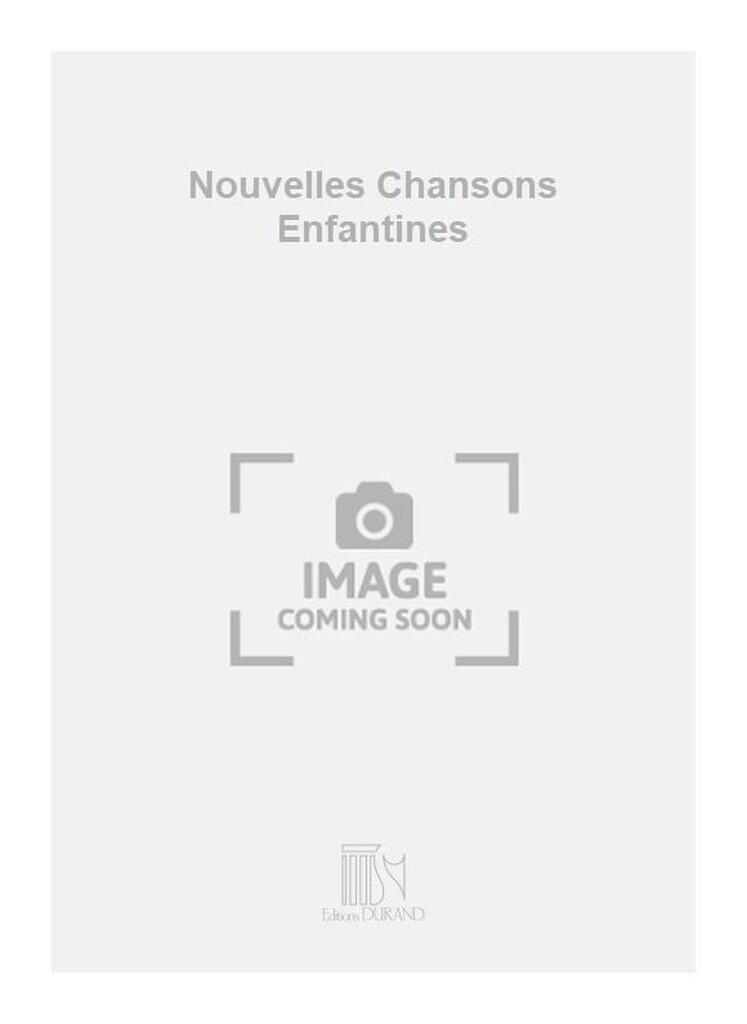 Nouvelles Chansons Enfantines
